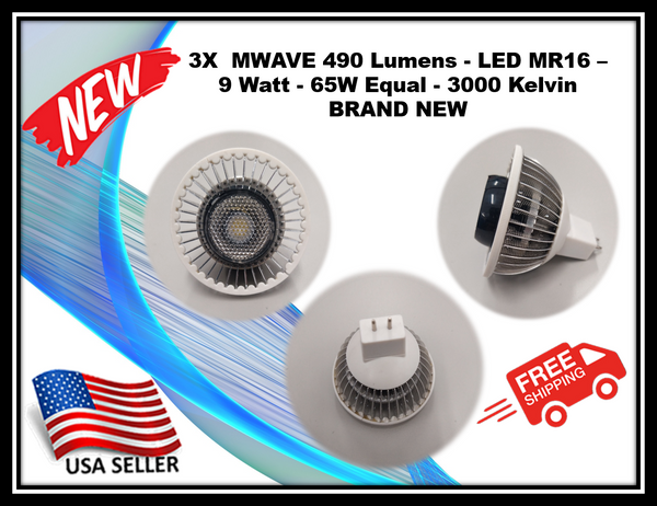 3X  MWAVE 490 Lumens - LED MR16 –  9 Watt - 65W Equal - 3000 Kelvin  BRAND NEW
